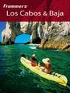 Frommer's Los Cabos & Baja
